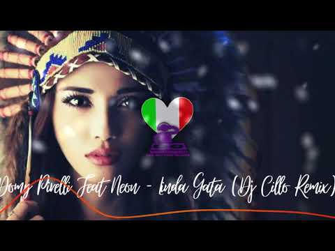 Domy Pirelli Feat Neon - Linda Gata (Dj Cillo Remix)