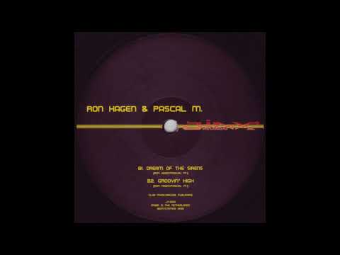 Ron Hagen & Pascal M - Dream Of The Sirens (1998)