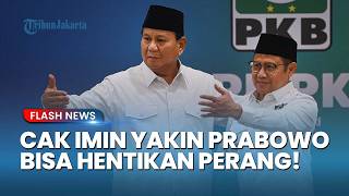 Cak Imin Pasang Badan Yakini Prabowo Mampu Redam Konflik Iran Melawan Israel-AS