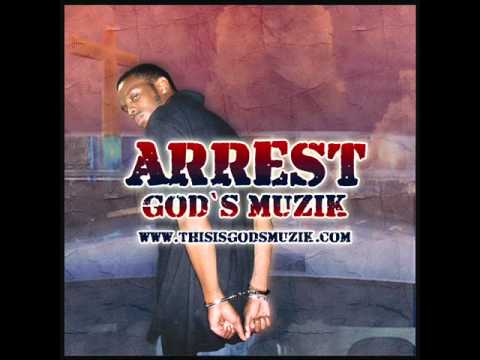 Godchild & G.M. - Arrest @godsmuzik @TheGodchild_GM