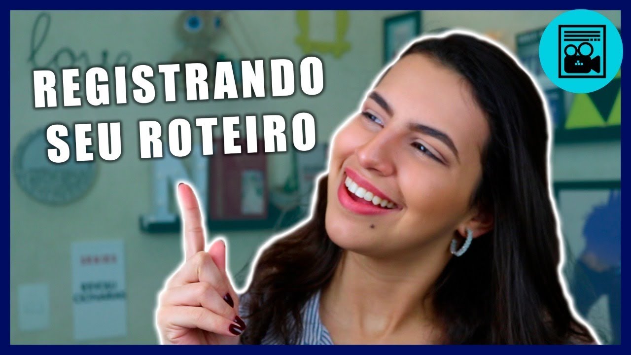 COMO REGISTRAR SEU ROTEIRO NA BIBLIOTECA NACIONAL