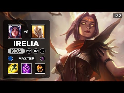 Irelia Top vs Kayle - KR Master - Season 12 Patch 12.2
