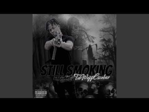 Still Smoking (Durkio)