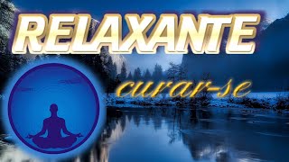 Vibrao Positiva Alinhe-se Com o Todo  Musica Relaxante