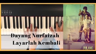 Dayang Nurfaizah - Layarlah Kembali (Piano Cover) OST Filem #Pulang