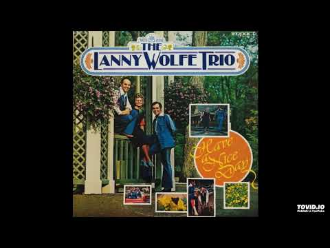 Have A Nice Day LP - The Lanny Wolfe Trio (1977) [Full Album]