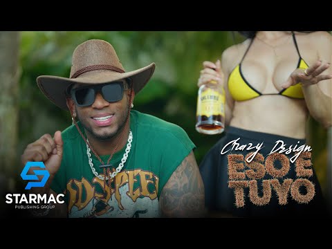 Crazy Design - Eso E Tuyo (Video Oficial)