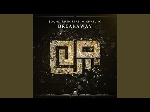 Breakaway (feat. Michael Jo) (Extended)