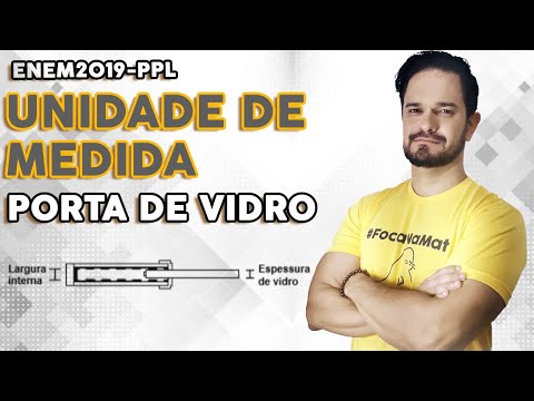 ENEM 2019 PPL :: UNIDADE DE MEDIDAS :: EDUARDO BORGES MATEMÁTICA