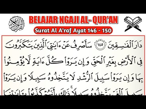 Ngaji Qur'an Surat Al - A'raf Ayat 146 - 150