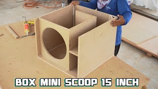 Download lagu BOX MINI SCOOP 15 INCH BOX SPEAKER 15 INCH SUBWOOFER BOX DESAIN 15 mp3