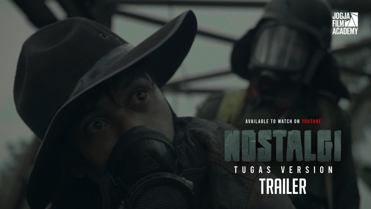 Trailer NOSTALGI - an indonesian post-apocalyptic short movie