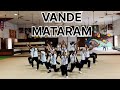 Vande Mataram The Fighter Anthem Dance Independence Day Republic Day Annual Function