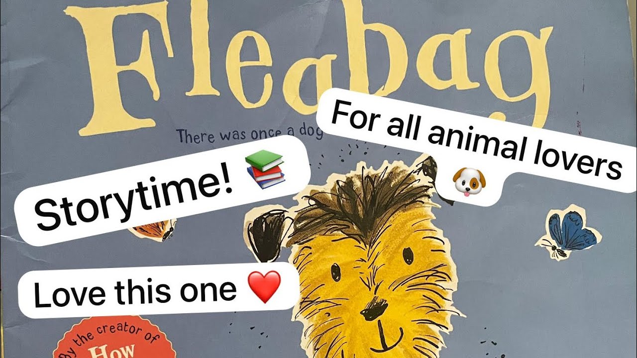 Fleabag - Storytime read aloud