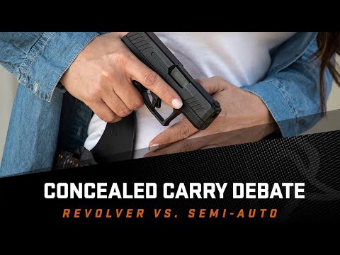 Concealed Carry Debate: Revolver vs. Semi-Auto