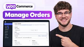 How to Manage Orders in WooCommerce (Order Processing)