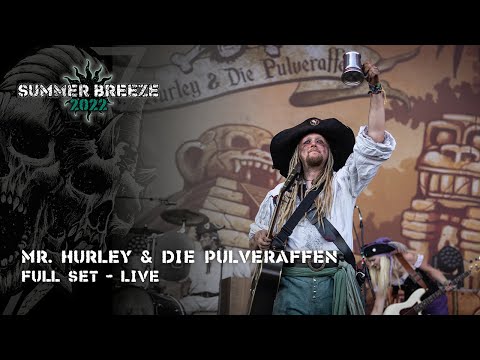 MR. HURLEY & DIE PULVERAFFEN - Live @ Summer Breeze 2022