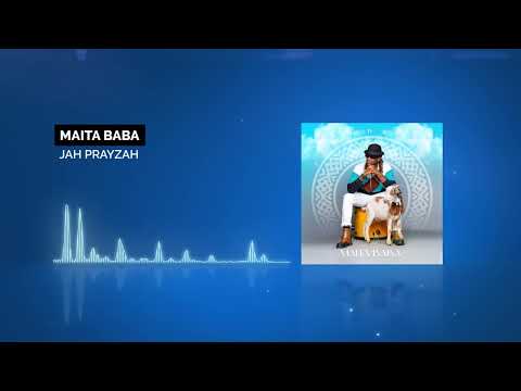 Jah Prayzah ft. Sha Sha - Maita Baba