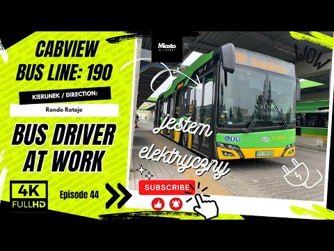 BUS LINE: 190 RONDO RATAJE, BUS DRIVER AT WORK, CABVIEW [4K] POV SOLARIS ELECTRIC 12 MPK POZNAŃ, ZTM