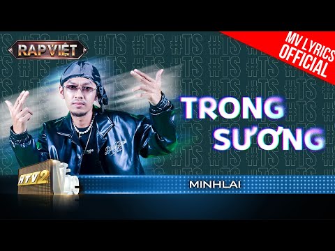 Trong Sương - Minh Lai - Team Andree | Rap Việt 2023 [MV Lyrics]