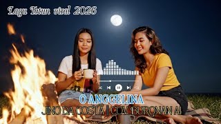Download lagu O ANGGELINA || JINO DACOSTA || COVER BURONAN AI mp3