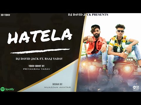 raaj yadav Hatela // DJ David Jack// Raaj Yadav