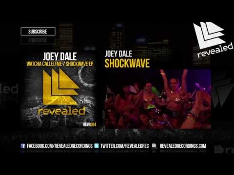 Joey Dale - Shockwave [Exclusive Preview]