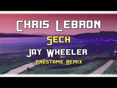 Chris Lebron, Sech, Jay Wheeler - Préstame (Letra/Lyrics)
