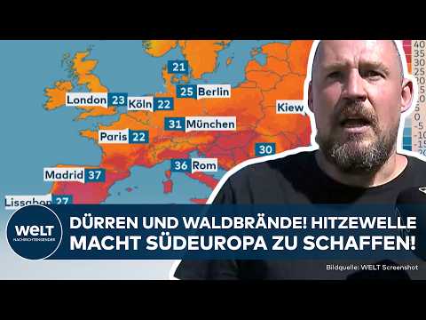 SÜDEUROPA: Dürre und Waldbrände! Hitzewelle hat Italien, Griechenland, Spanien und Türkei im Griff