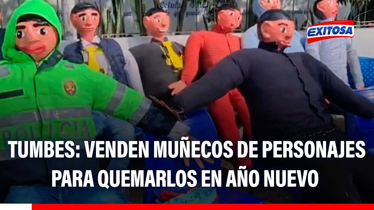 🔴🔵 Tumbes: Venden muñecos de personajes para quemarlos en Año Nuevo
