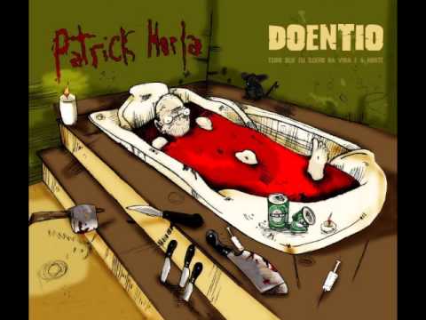 Patrick Horla - Patrick Doentio