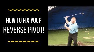 Fix Your Reverse Pivot Today for Better Golf