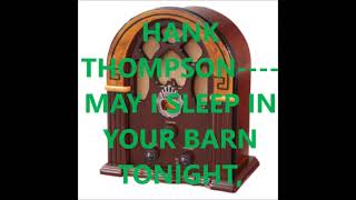 HANK THOMPSON   MAY I SLEEP IN YOUR BARN TONIGHT, MISTER