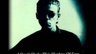 David J -  I Can&#39;t Shake This Shadow of Fear
