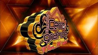 Banda Cerro Grande 2014  El Negro Vago (estreno 2014)