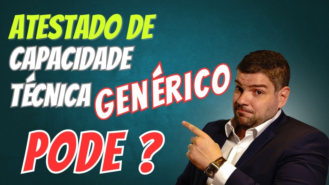 Atestado de capacidade técnica genérico na Nova Lei é possível?