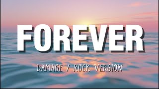 FOREVER (Damage) Rock Version 🎸