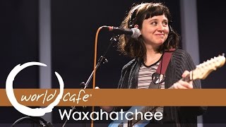 Waxahatchee - "Under A Rock" (Recorded Live for World Cafe)