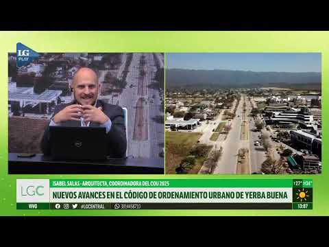 El nuevo código de Yerba Buena: ¿qué cambia? | Isabel Salas, coordinadora del COU 2025