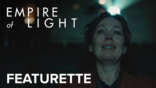 EMPIRE OF LIGHT | Featurette | Searchlight Pictures
