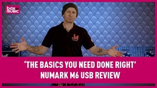 Video thumbnail for The Basics You Need Done Right | Numark M6 USB Review by Bax Music UK