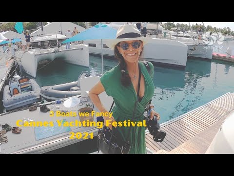 3 boats we Fancy | Cannes Yachting Festival 2021 | Sea TV Sailing Channel