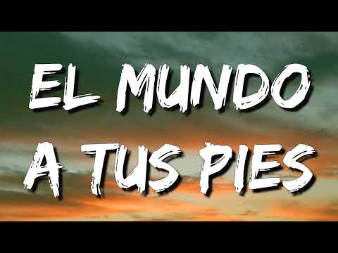 El mundo a tus pies-Grupo Firme (LETRA) / MUSICA BANDA LETRAS