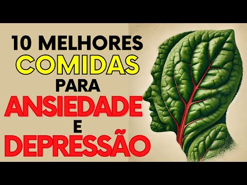 10 FOODS THAT HELP FIGHT ANXIETY, REDUCE DEPRESSION and CALM STRESS (+5 WORST)