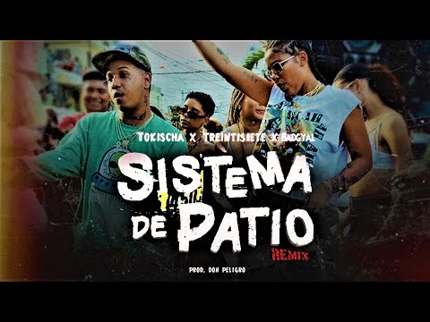 Treinticiete 3730 Feat Tokischa Feat Badgyal - Sistema Del Patio (Don Peligro remix)