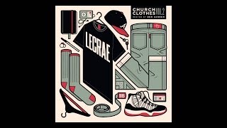 Lecrae Church Clothes Volume 2 [FULL ALBUM] Free download