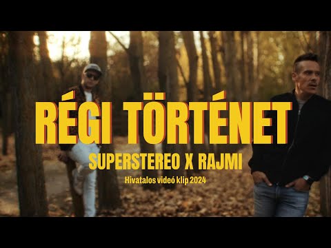 SuperStereo x Rajmi - Régi Történet (Official Video)