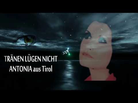 Antonia aus Tirol - Tränen lügen nicht 2010   Antonia aus Tirol