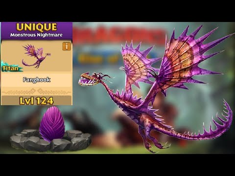 FANGHOOK Max Level 124 Titan Mode - Unique Monstrous Nightmare - Dragons:Rise of Berk