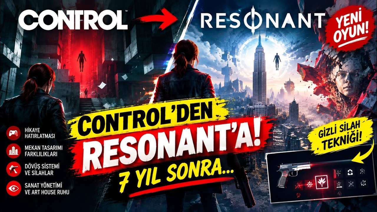 CONTROL RESONANT İNCELEME | İlk Oyundan Farkları, Hikaye ve Gizli Dövüş Tekniği